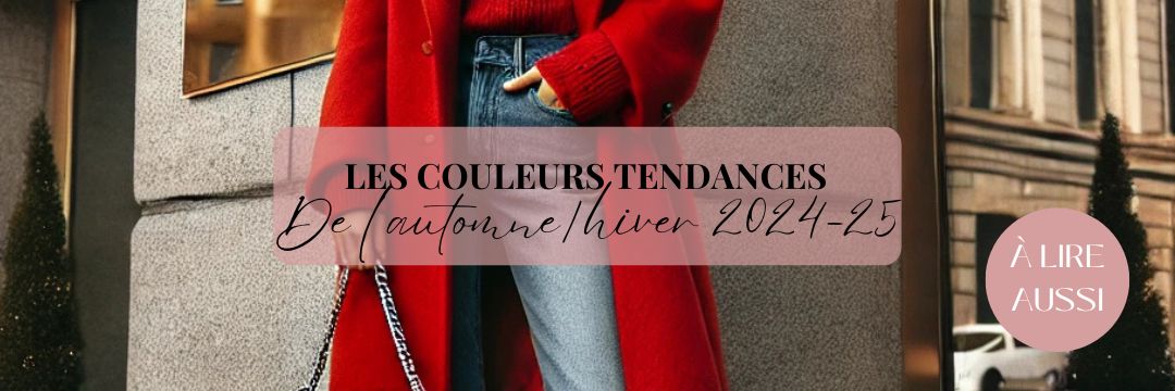 Couleurs tendances 2024 2025